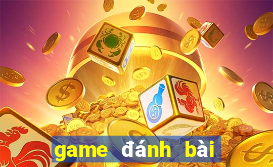 game đánh bài đổi thưởng nhất lộc