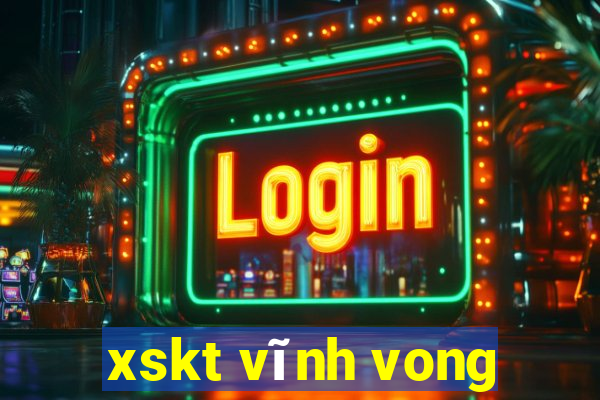 xskt vĩnh vong