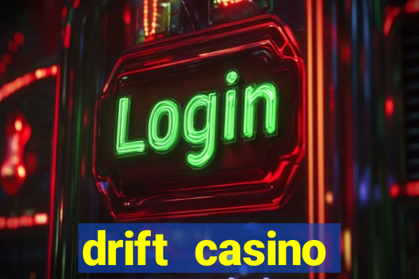 drift casino зеркало рабочее