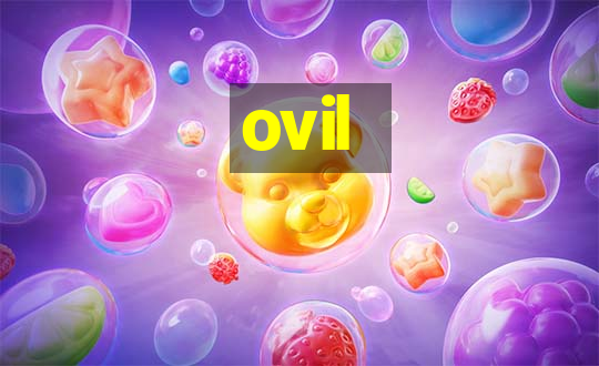 ovil