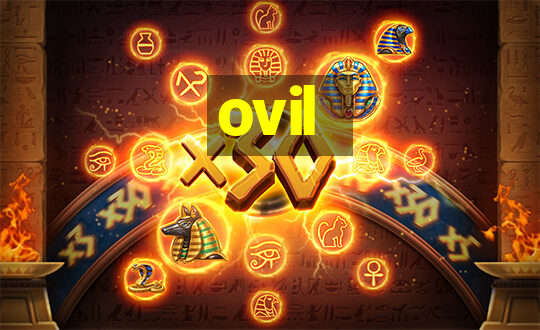 ovil