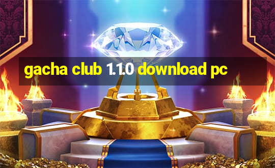 gacha club 1.1.0 download pc