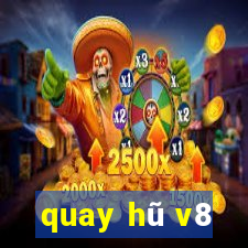 quay hũ v8