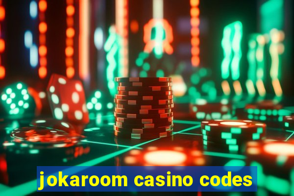 jokaroom casino codes