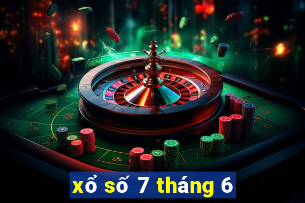 xổ số 7 tháng 6