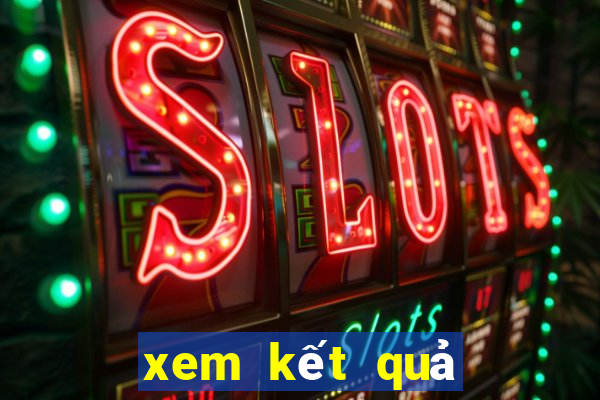 xem kết quả xổ số kiến thiết