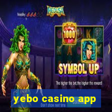 yebo casino app