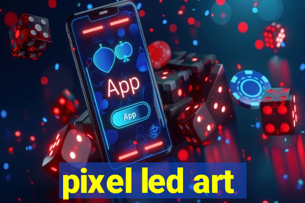 pixel led art