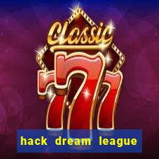 hack dream league soccer 2019