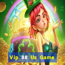 Vip 88 Us Game Bài Phỏm Đổi Thưởng