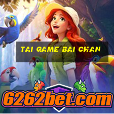 tai game bai chan