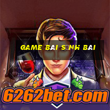 game bài sảnh bài