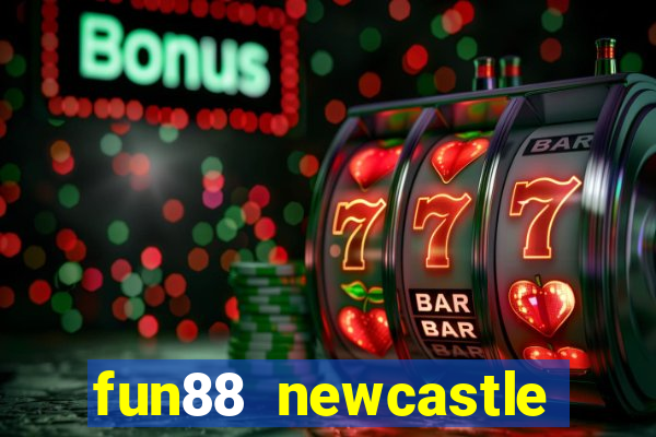 fun88 newcastle sponsorship deal