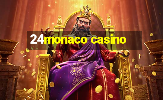 24monaco casino