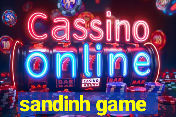 sandinh game