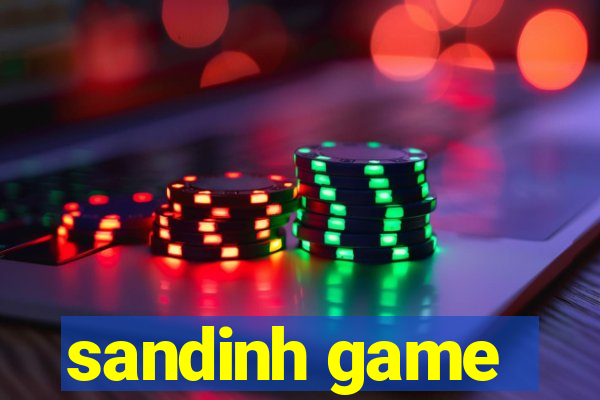 sandinh game