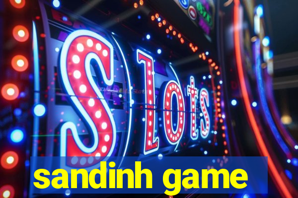 sandinh game