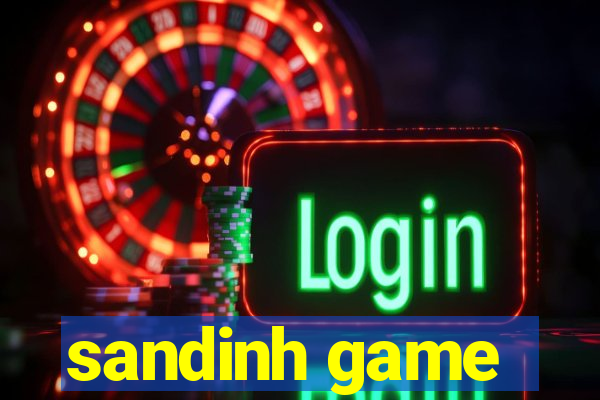 sandinh game