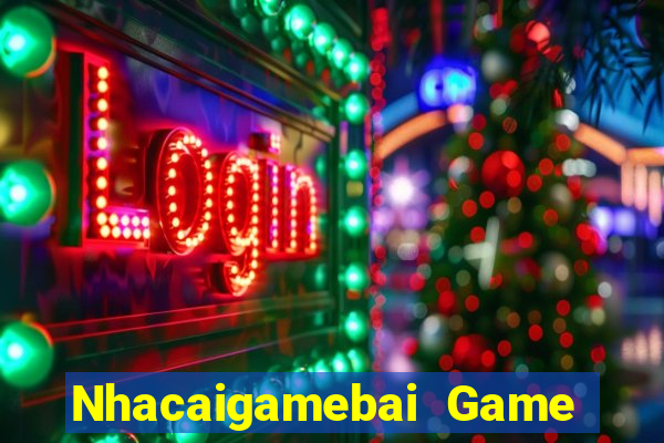 Nhacaigamebai Game Bài Apk