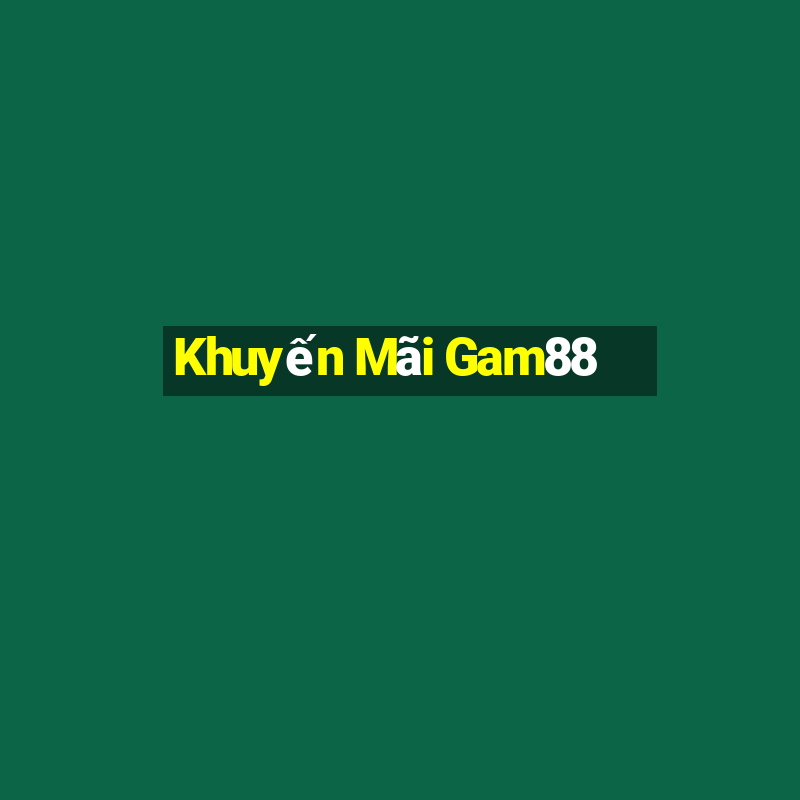 Khuyến Mãi Gam88