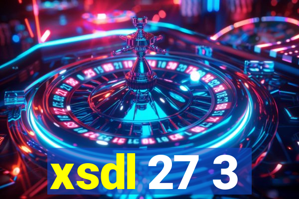 xsdl 27 3