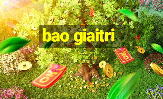 bao giaitri