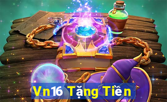 Vn16 Tặng Tiền