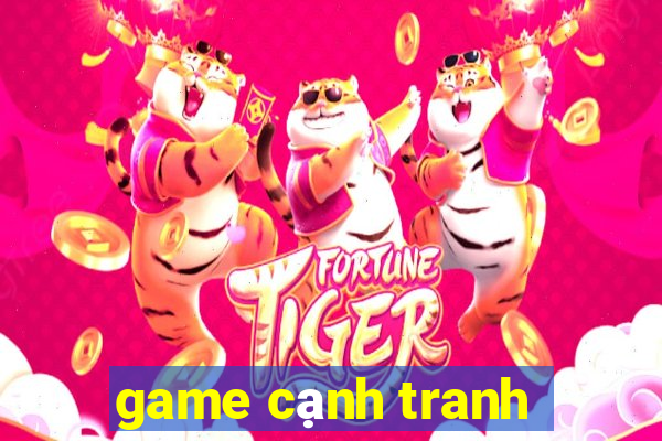 game cạnh tranh