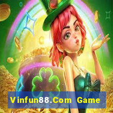 Vinfun88.Com Game Bài Tặng Tiền