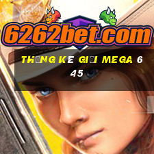 thống kê giải mega 6 45