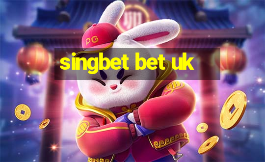 singbet bet uk