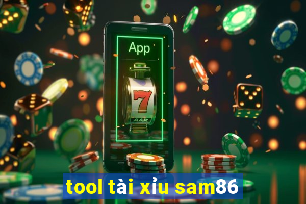 tool tài xỉu sam86