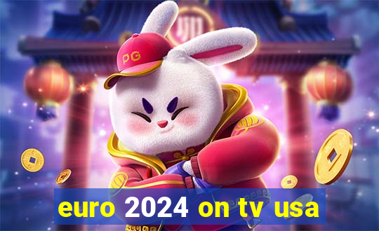 euro 2024 on tv usa