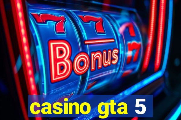 casino gta 5