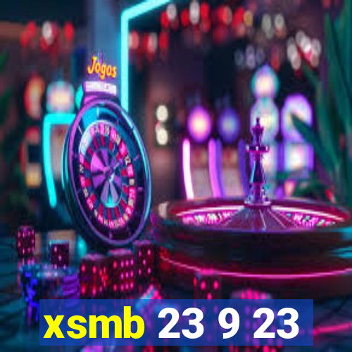 xsmb 23 9 23