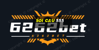 soi cau 555