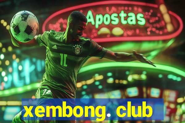 xembong. club