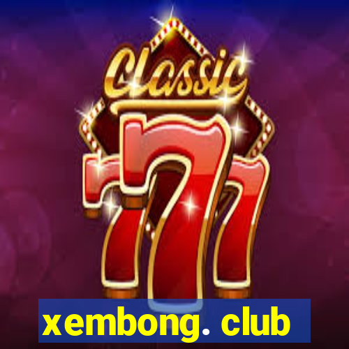 xembong. club