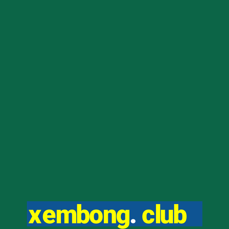 xembong. club