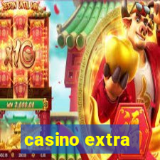 casino extra