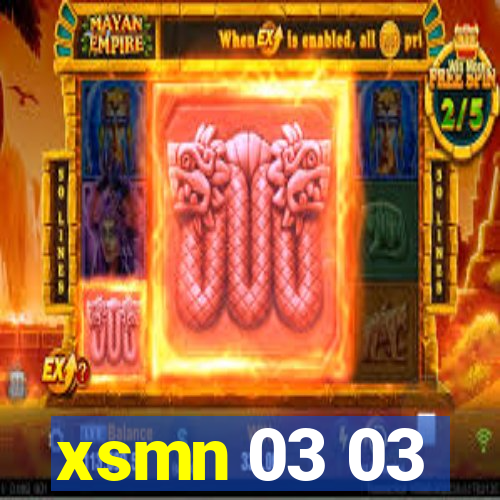 xsmn 03 03