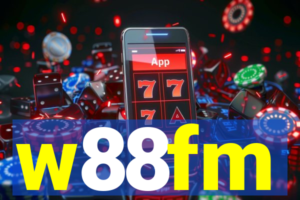 w88fm