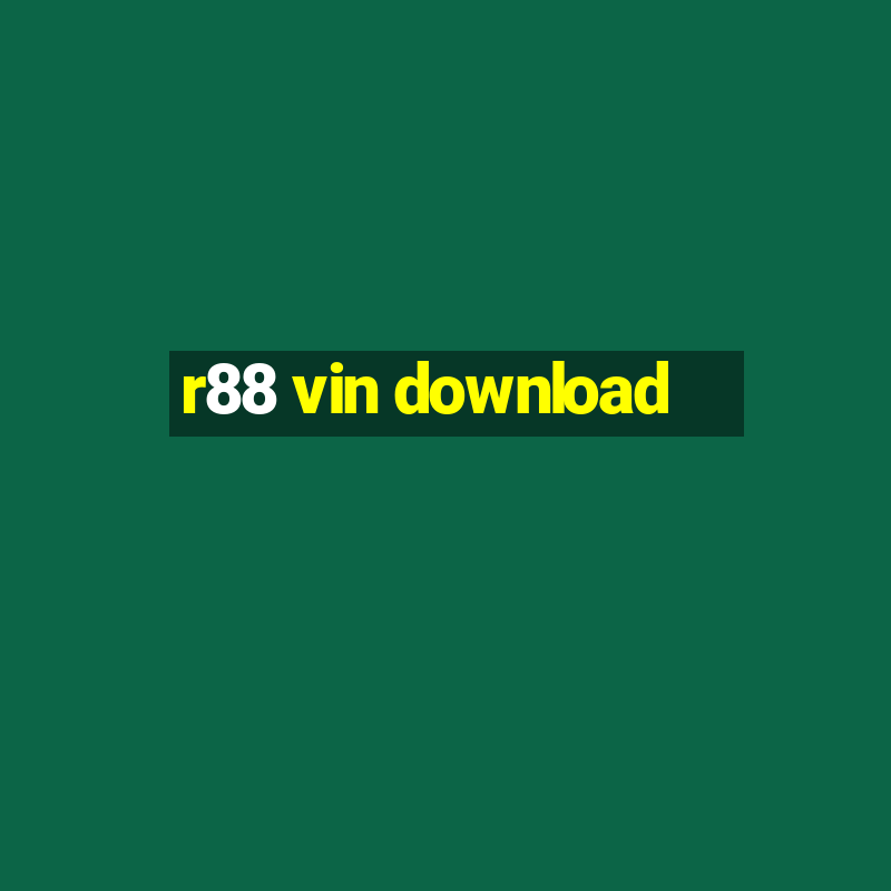 r88 vin download