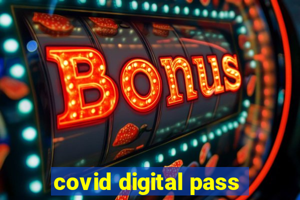 covid digital pass