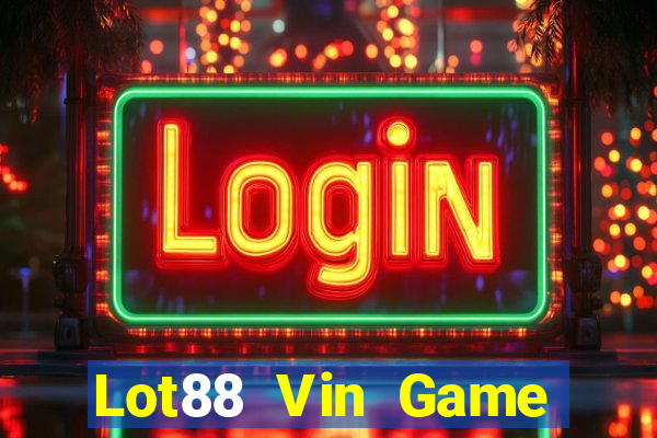 Lot88 Vin Game Bài Poker