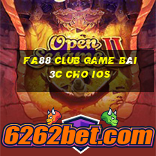 Fa88 Club Game Bài 3C Cho Ios