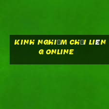 kinh nghiệm chơi Liêng online