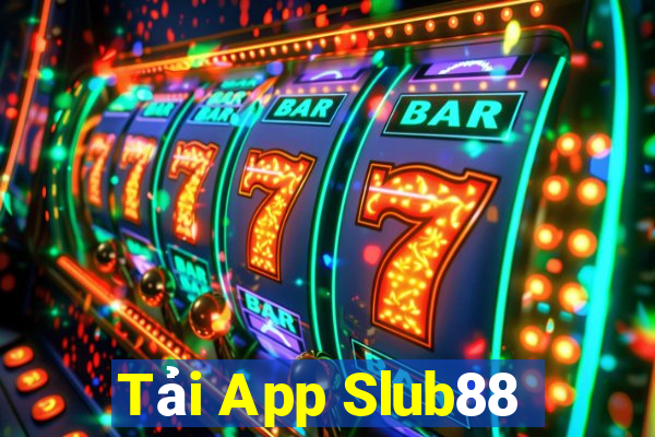 Tải App Slub88