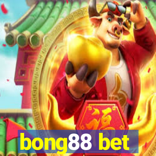 bong88 bet