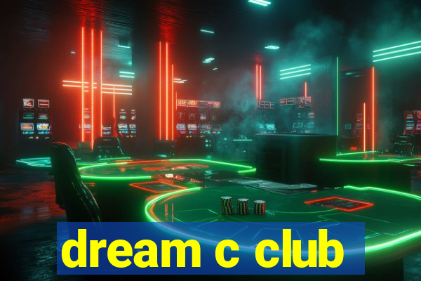 dream c club